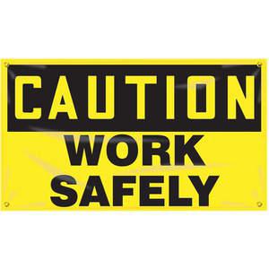 ACCUFORM SIGNS MBR403 Banner Caution Work Safely 24 x 48 Inch | AC4XGE 31A695
