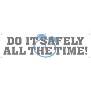 ACCUFORM SIGNS MBR808 Banner Do It Safely All 28 x 96 Zoll | AC4XKT 31A777
