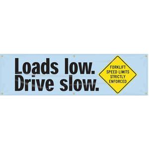 ACCUFORM SIGNS MBR954 Banner Loads Low. Drive Slow 28 x 96 Inch | AC4XHE 31A719