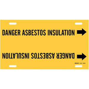 BRADY 4045-G Rohrmarkierer Danger Asbest Insulation Y | AF4JLC 8YAV5