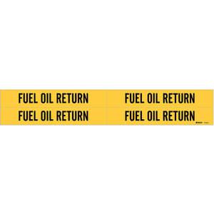 BRADY 7116-4 Pipe Marker Fuel Oil Return 3/4 To 2-3/8 In | AE2ZUZ 5ADA4