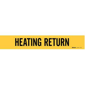 BRADY 7125-1 Pipe Marker Heating Return 2-1/2 To 7-7/8 In | AD9JKN 4T594