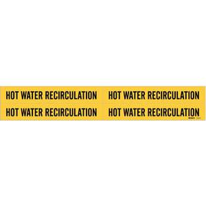 BRADY 7147-4 Pipe Marker Hot Water Recirculation Yellow | AE2ZWU 5ADF7