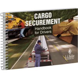 JJ KELLER 445-H Cargo Securement Handbook 192 Pages | AC7DQZ 38D335