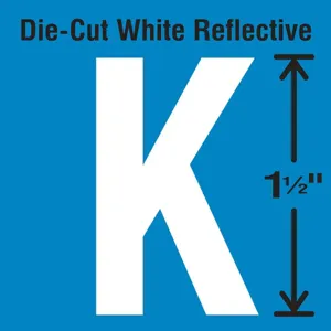 STRANCO INC DWR-1.5-K-5 Die-Cut Reflective Letter Label K PK5 | AH3ABW 30WY63