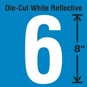 STRANCO INC DWR-SINGLE-8-6 Die-Cut Reflective Number Label 6 | AH3AEJ 30WZ22