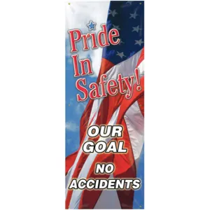 ACCUFORM SIGNS MBR603 Banner Pride Inch Safety 74 x 28 Inch | AC4XLC 31A786