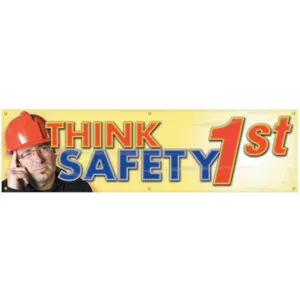 ACCUFORM SIGNS MBR815 Banner Think Safety 1st 28 x 96 Inch | AC4XJR 31A753