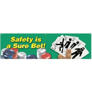 ACCUFORM SIGNS MBR822 Banner Safety Is A Sure Bet 28 x 96 Inch | AC4XHU 31A732