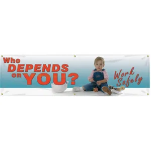 ACCUFORM SIGNS MBR850 Banner Who Depends On You 28 x 96 Inch | AC4XHQ 31A729