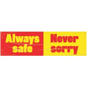 ACCUFORM SIGNS MBR929 Banner Always Safe 28 x 96 Inch | AC4XGW 31A711