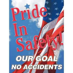 ACCUFORM SIGNS PST105 Poster Pride Inch Safety! 18 x 24 Inch | AC4WZA 31A064