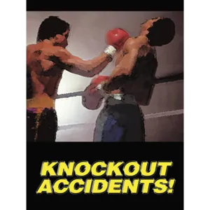 ACCUFORM SIGNS PST124 Poster Knockout Accidents 18 x 24 Inch | AC4WYF 31A046