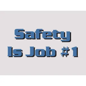 ACCUFORM SIGNS PST127 Poster Safety Is Job 1 18 x 24 Inch | AC4WYC 31A043