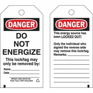 BRADY 133566 Lockout Tag, Danger, Do Not Remove Tag, Paper, Date/Name/Remarks, Write-On Surface | CP2FHV 489L55