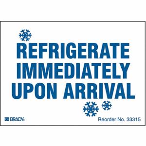 BRADY 33315LS Etikett mit Anleitung zur Handhabung, sofort nach Ankunft im Kühlschrank aufbewahren | CP2BWX 3WTA8