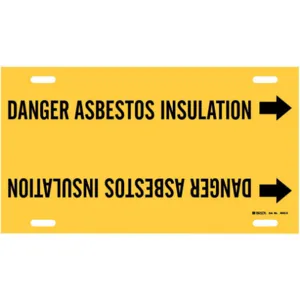 BRADY 4045-G Pipe Marker Danger Asbestos Insulation Y | AF4JLC 8YAV5