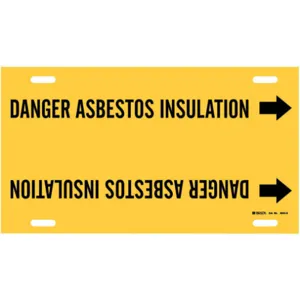 BRADY 4045-H Pipe Marker Danger Asbestos Insulation Y | AF4VLE 9LF83