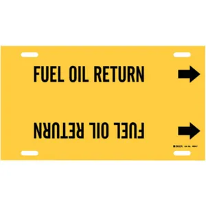 BRADY 4064-H Pipe Marker Fuel Oil Return Y 10 To 15 In | AE4KPU 5LEX7