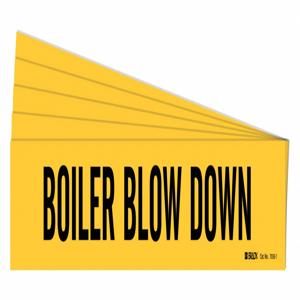 BRADY 7030-1-PK Rohrmarkierer, Legende: Boiler Blow Down, 2 1/4 Zoll x 14 Zoll Größe | CH6KVH 781Z77