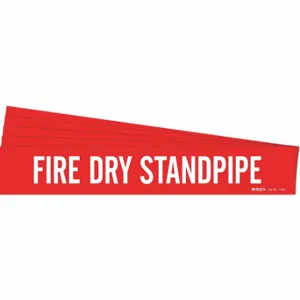 BRADY 7108-1-PK Pipe Marker, Fire Dry Stand Pipe, Red, White, Fits 2 1/2 to 7 7/8 Inch Pipe OD | CU3DBR 781WU2