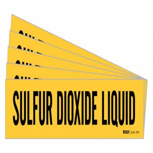BRADY 7278-1-PK Pipe Marker, Legend: Sulfur Dioxide Liquid, Iiar System Abbreviation Not Applicable | CH6LXQ 781Y92