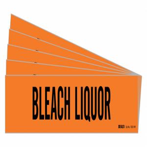 BRADY 7325-1HV-PK Pipe Marker, Legend: Bleach Liquor, Iiar System Abbreviation Not Applicable | CH6MBZ 781XZ1