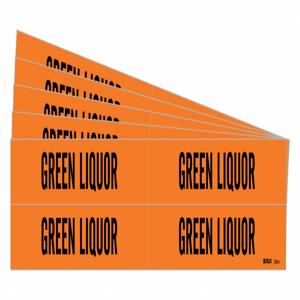 BRADY 7360-4-PK Pipe Marker, Legend: Green Liquor, 1 1/8 Inch x 7 Inch Size | CH6MFW 781YC7