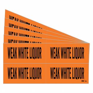BRADY 7426-4-PK Pipe Marker, Legend: Weak White Liquor, Iiar System Abbreviation Not Applicable | CH6MQB 781Y72
