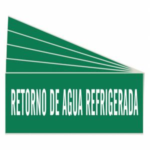 BRADY 83415-PK Pipe Marker, Legend: Retorno De Agua Refrigerada | CH6MTH 782A44