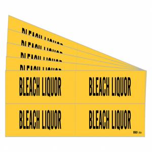 BRADY 8783-4-PK Pipe Marker, Legend: Bleach Liquor, Iiar System Abbreviation Not Applicable | CH6MWG 781XY9
