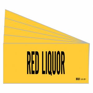 BRADY 8801-1-PK Pipe Marker, Legend: Red Liquor, Iiar System Abbreviation Not Applicable | CH6MYK 781Y47