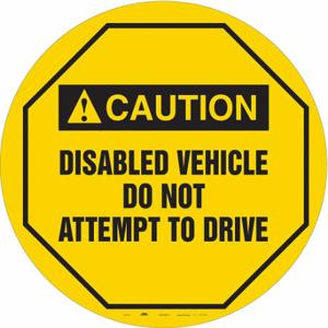 CONDOR 487D56 Traffic Sign, Caution, Disabled Vehicle Do Not Attempt to Drive, 20 Inch Size Cover Dia | CR2DVL