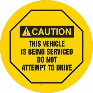 CONDOR 487D57 Traffic Sign, Caution, This Vehicle is Being Serviced Do Not Attempt to Drive, Yellow | CR2DVP