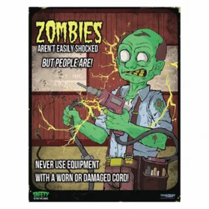 MANCOMM 31P-101-01 Safety Poster, 21 X 27 Inch Nominal Sign Size, Zombies Poster Series, Clear Film Laminate | CT2ECY 52TD79