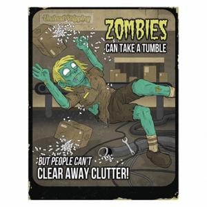 MANCOMM 31P-102-01 Safety Poster, 21 X 27 Inch Nominal Sign Size, Clear Film Laminate, Zombies Poster Series | CT2ECT 52TD78
