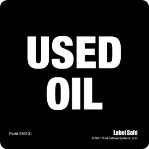 OIL SAFE 289101 Label, Used Oil, Adhesive, 3.25 Inch x 3.25 Inch Size | CD9VEE