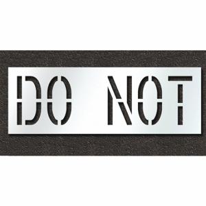 RAE STL-108-71835 Pavement Stencil, Do Not, 0.125 Inch Thick, 24 Inch Height, 70 Inch Width | CT8MAU 429W08