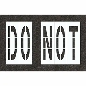 RAE STL-108-74835 Pavement Stencil, Do Not, 0.125 Inch Thick, 60 Inch Height, 90 Inch Width | CT8MAX 429X17