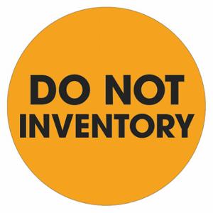 TAPE LOGIC DL1251 Label, Do Not Inventory, Circle 2 Inch | CR8PCC 51MV94