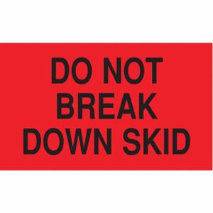TAPECASE 16U962 Instructional Handling Label, Do Not Break Down Skid, 5 Inch Label Width | CU4YMW