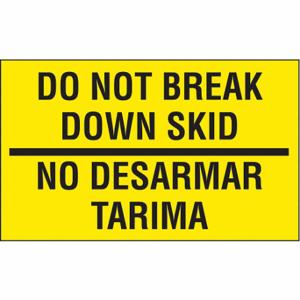 TAPECASE 16V045 Instructional Handling Label, Do Not Break Down Skid/No Desarmar Tarima | CU4YWX