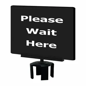 TENSABARRIER S21-P-33-7X11-V-HDSB-1701-33 Acrylic Sign Black Please Wait Here | AD3DPH 3YHC7