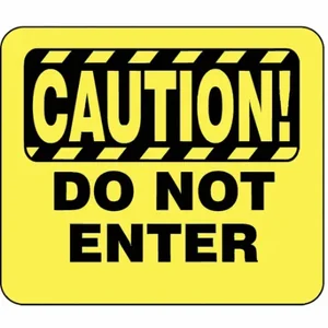 TENSABARRIER SG6-35-1114-250-H Acrylic Sign, Yellow, Caution Do Not Enter | CU6GKU 45RL94