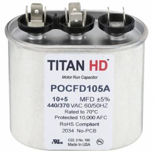 TITAN HD POCFD105A Motor Dual Run Capacitor, Oval, 440/370V AC, 10/5 mfd, 2 7/8 Inch Overall Height | CU6RWY 61UN44