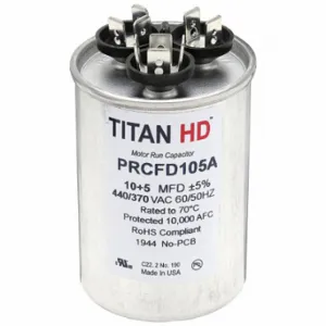 TITAN HD PRCFD105A Motor Dual Run Capacitor, Round, 440/370V AC, 10/5 mfd, 2 1/4 Inch Overall Height | CU6RXZ 61UN80